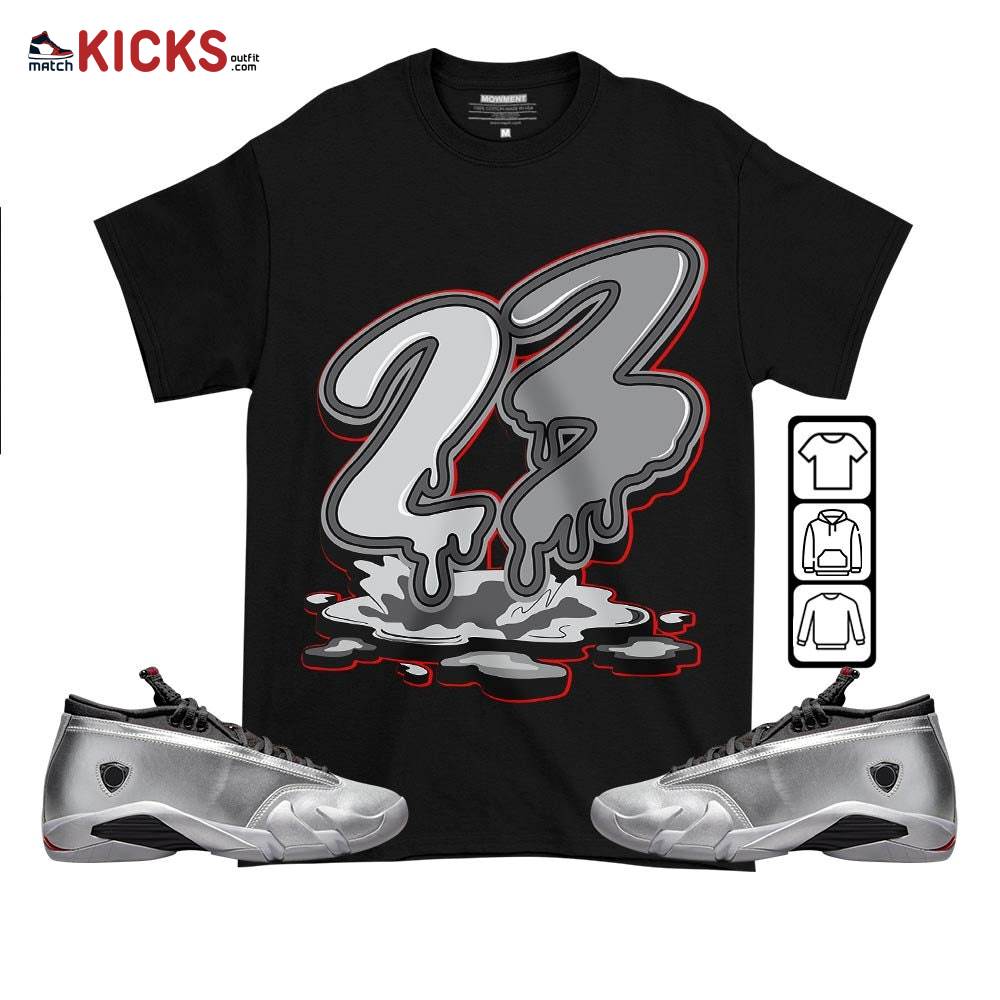 23 Drip Sneaker Shirt Match 14 Low Metallic Silver, Jordan 14 Metallic Silver MKO T-Shirt