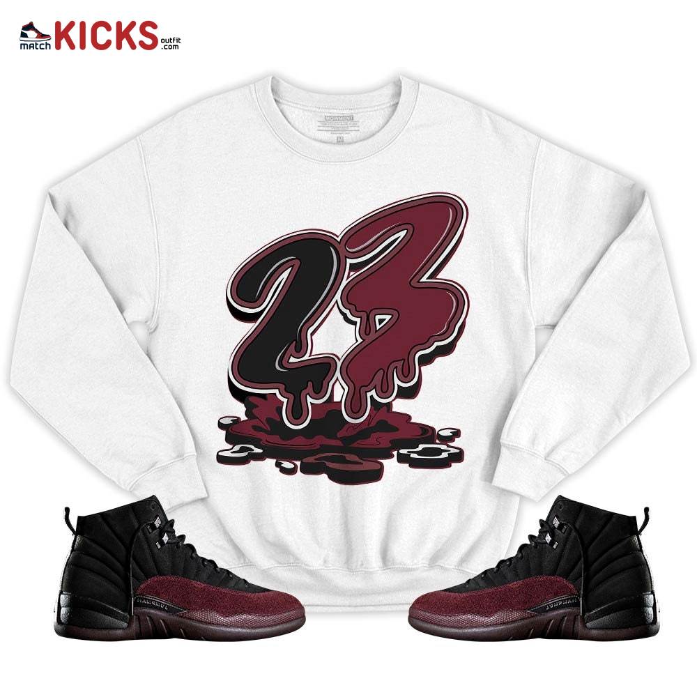 23 Drip Sneaker Shirt Match Burgundy Crush 12s, Jordan 12 A Ma Maniere MKO T-Shirt 23 Drip Sneaker Shirt Match Burgundy Crush 12s, Jordan 12 A Ma Maniere MKO T-Shirt