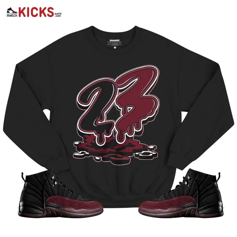 23 Drip Sneaker Shirt Match Burgundy Crush 12s, Jordan 12 A Ma Maniere MKO T-Shirt 23 Drip Sneaker Shirt Match Burgundy Crush 12s, Jordan 12 A Ma Maniere MKO T-Shirt
