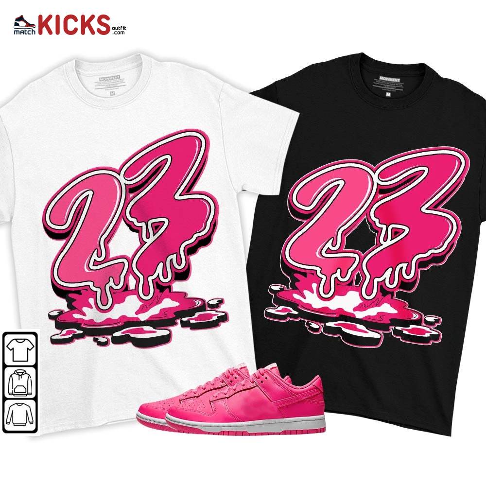 23 Drip Sneaker Shirt Match Dunk Low Hyper Pink, Dunk Low Hot Pink MKO T-Shirt 23 Drip Sneaker Shirt Match Dunk Low Hyper Pink, Dunk Low Hot Pink MKO T-Shirt