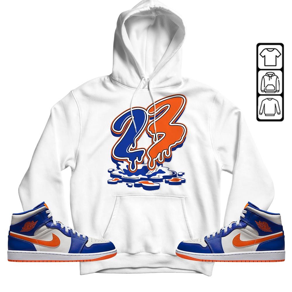 23 Drip Sneaker Shirt Match Mid Knicks 1s, Jordan 1 Mid Knicks MKO Hoodie 23 Drip Sneaker Shirt Match Mid Knicks 1s, Jordan 1 Mid Knicks MKO Hoodie