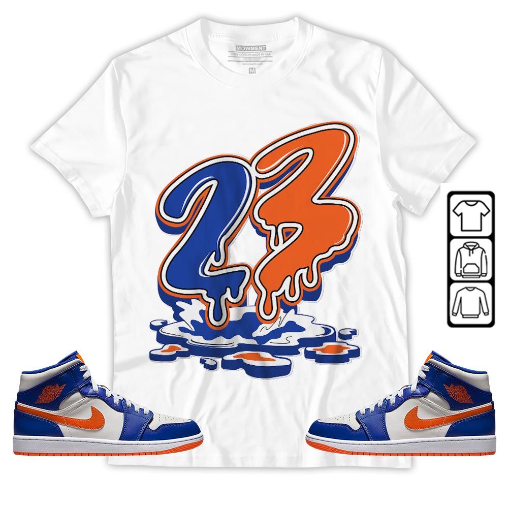 23 Drip Sneaker Shirt Match Mid Knicks 1s, Jordan 1 Mid Knicks MKO T-Shirt 23 Drip Sneaker Shirt Match Mid Knicks 1s, Jordan 1 Mid Knicks MKO T-Shirt