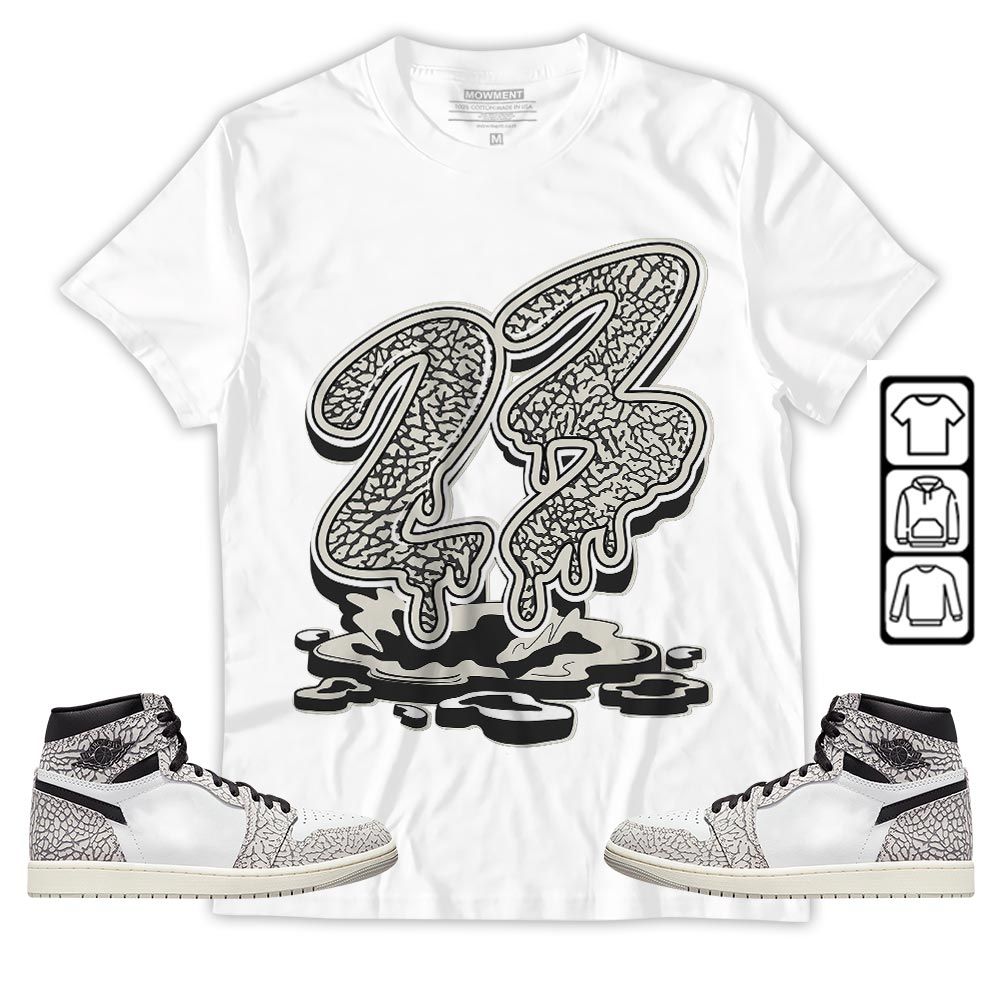 23 Drip Sneaker Shirt Match OG Elephant 1s, Jordan 1 White Cement MKO T-Shirt 23 Drip Sneaker Shirt Match OG Elephant 1s, Jordan 1 White Cement MKO T-Shirt