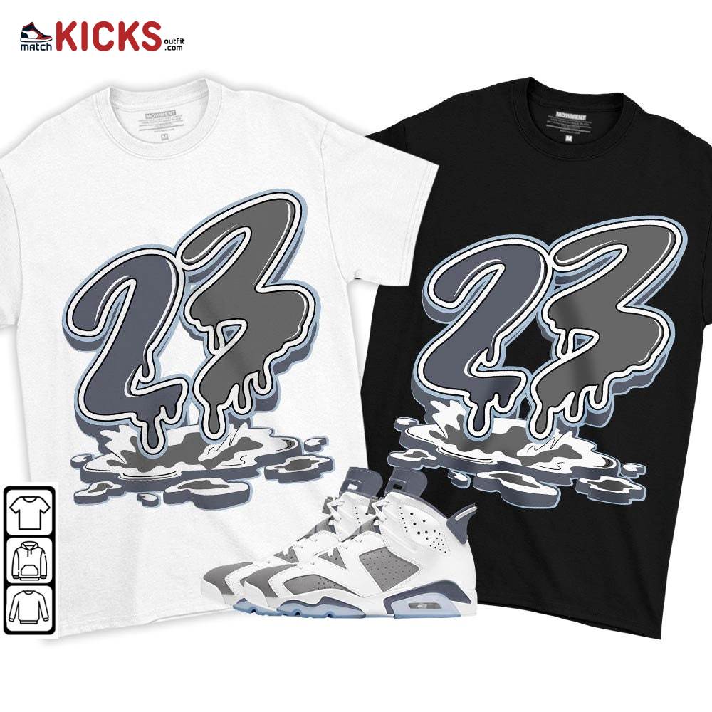 23 Drip Sneaker Shirt Match Retro Cool Grey 6s, Jordan 6 Cool Grey MKO T-Shirt 23 Drip Sneaker Shirt Match Retro Cool Grey 6s, Jordan 6 Cool Grey MKO T-Shirt
