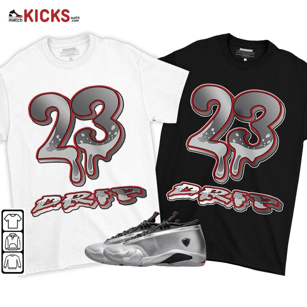 23 Dripping Sneaker Shirt Match 14 Low Metallic Silver, Jordan 14 Metallic Silver MKO T-Shirt