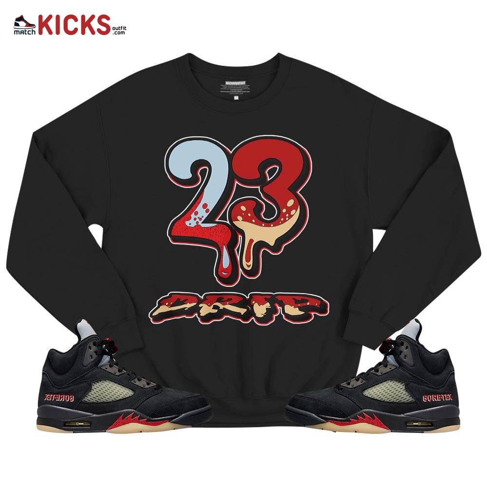 23 Dripping Sneaker Shirt Match Gore-Tex 5s, Jordan 5 GORE-TEX Off Noir MKO T-Shirt 23 Dripping Sneaker Shirt Match Gore-Tex 5s, Jordan 5 GORE-TEX Off Noir MKO T-Shirt