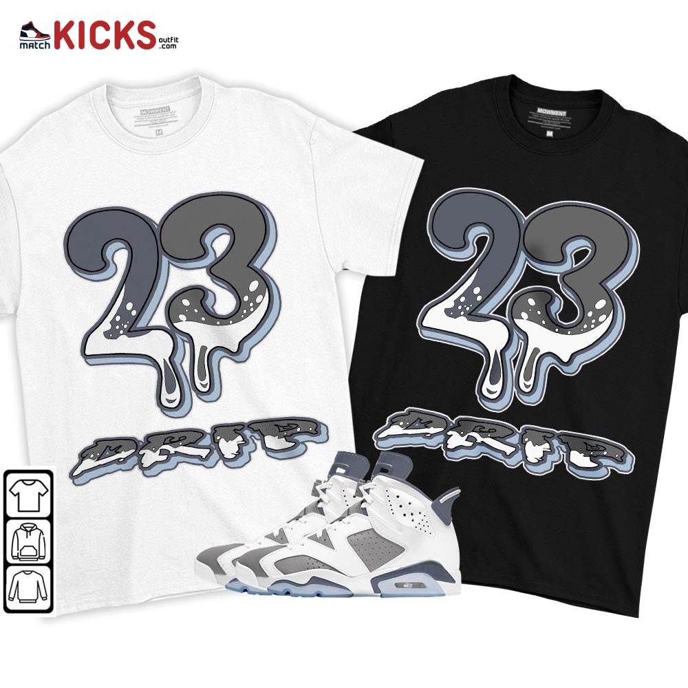 23 Dripping Sneaker Shirt Match Retro Cool Grey 6s, Jordan 6 Cool Grey MKO T-Shirt 23 Dripping Sneaker Shirt Match Retro Cool Grey 6s, Jordan 6 Cool Grey MKO T-Shirt