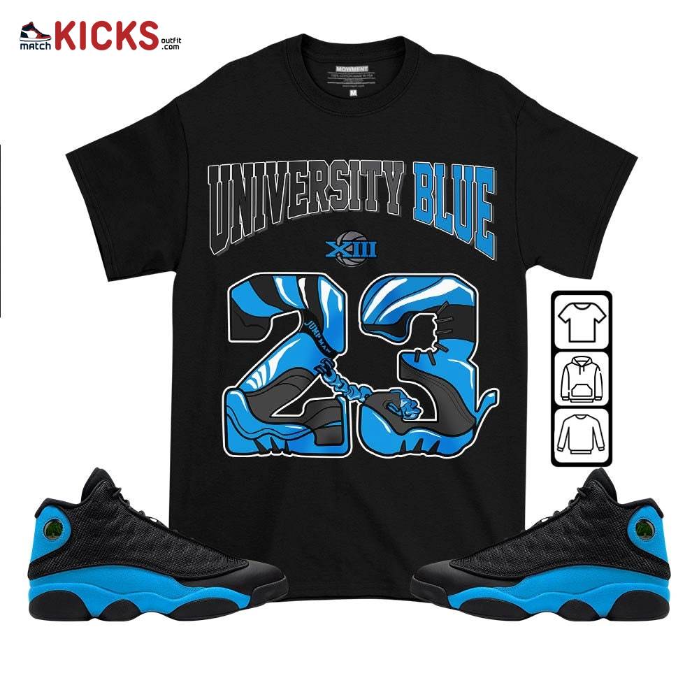 23 JumpMan Sneaker Shirt Match Black University Blue 13s, Jordan 13 Black University Blue 2022 MKO T-Shirt