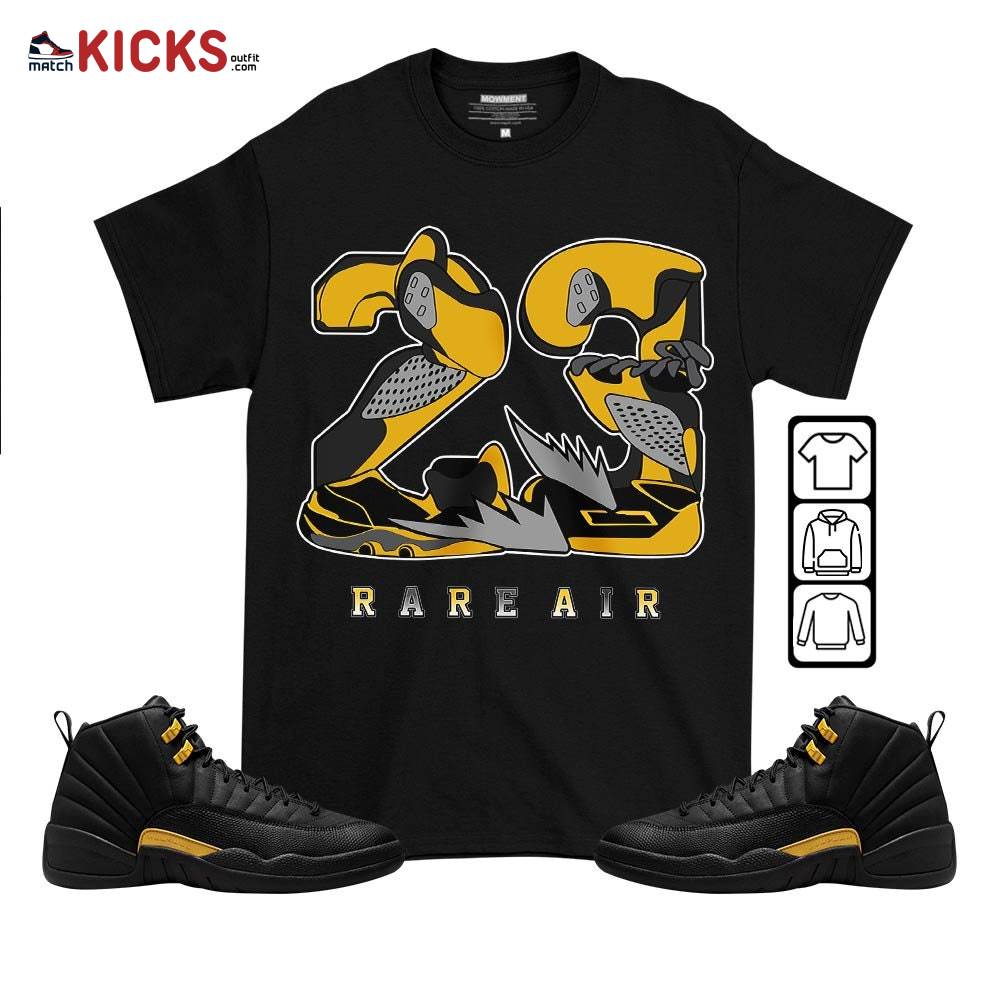 23 Rare Air Sneaker Shirt Match Black Taxi 12s, Jordan 12 Retro Black Taxi MKO T-Shirt
