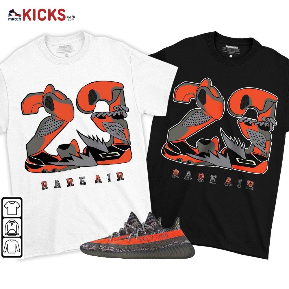 23 Rare Air Sneaker Shirt Match Boots 350 V2 Dark Beluga, Yeezy 350 V2 Carbon Beluga MKO T-Shirt