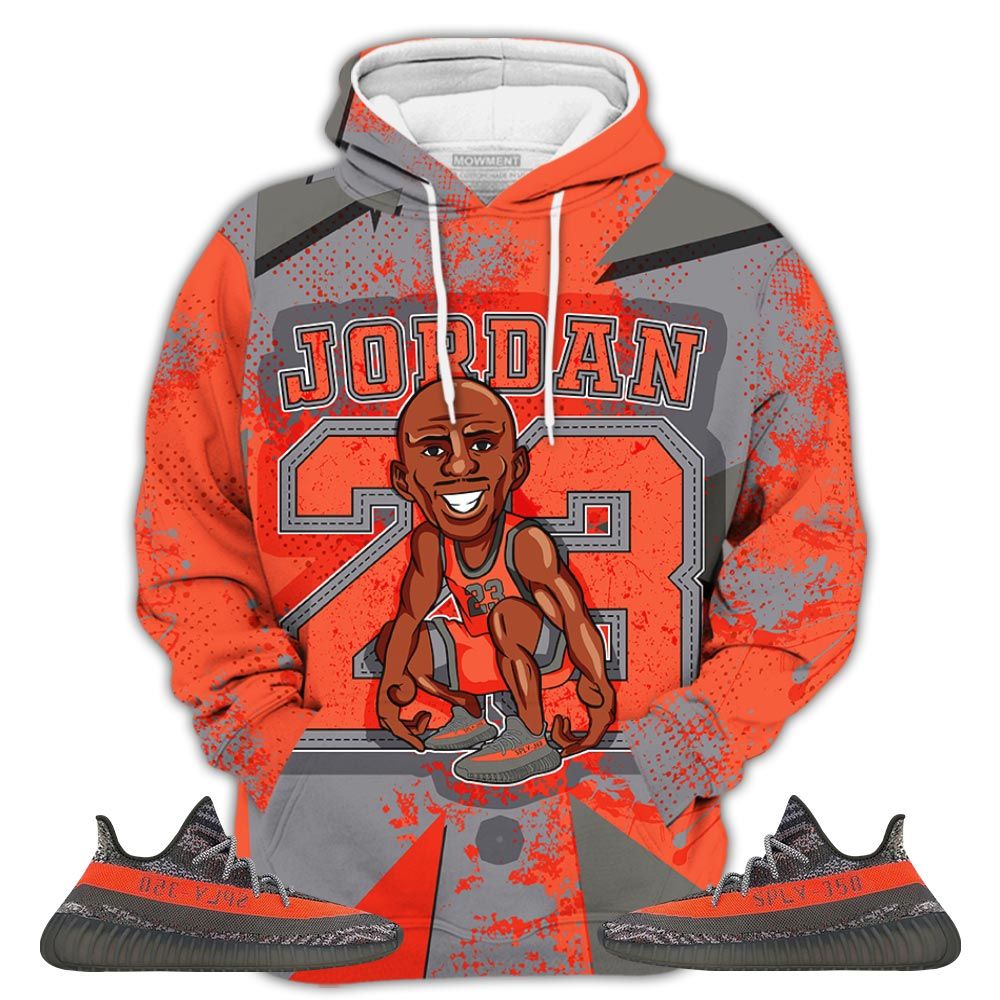23 Supperstar Sneaker Shirt Match Boots 350 V2 Dark Beluga, Yeezy 350 V2 Carbon Beluga Hoodie Sweatshirt Tee All Over Print MKO Shirt 23 Supperstar Sneaker Shirt Match Boots 350 V2 Dark Beluga, Yeezy 350 V2 Carbon Beluga Hoodie Sweatshirt Tee All Over Print MKO Shirt