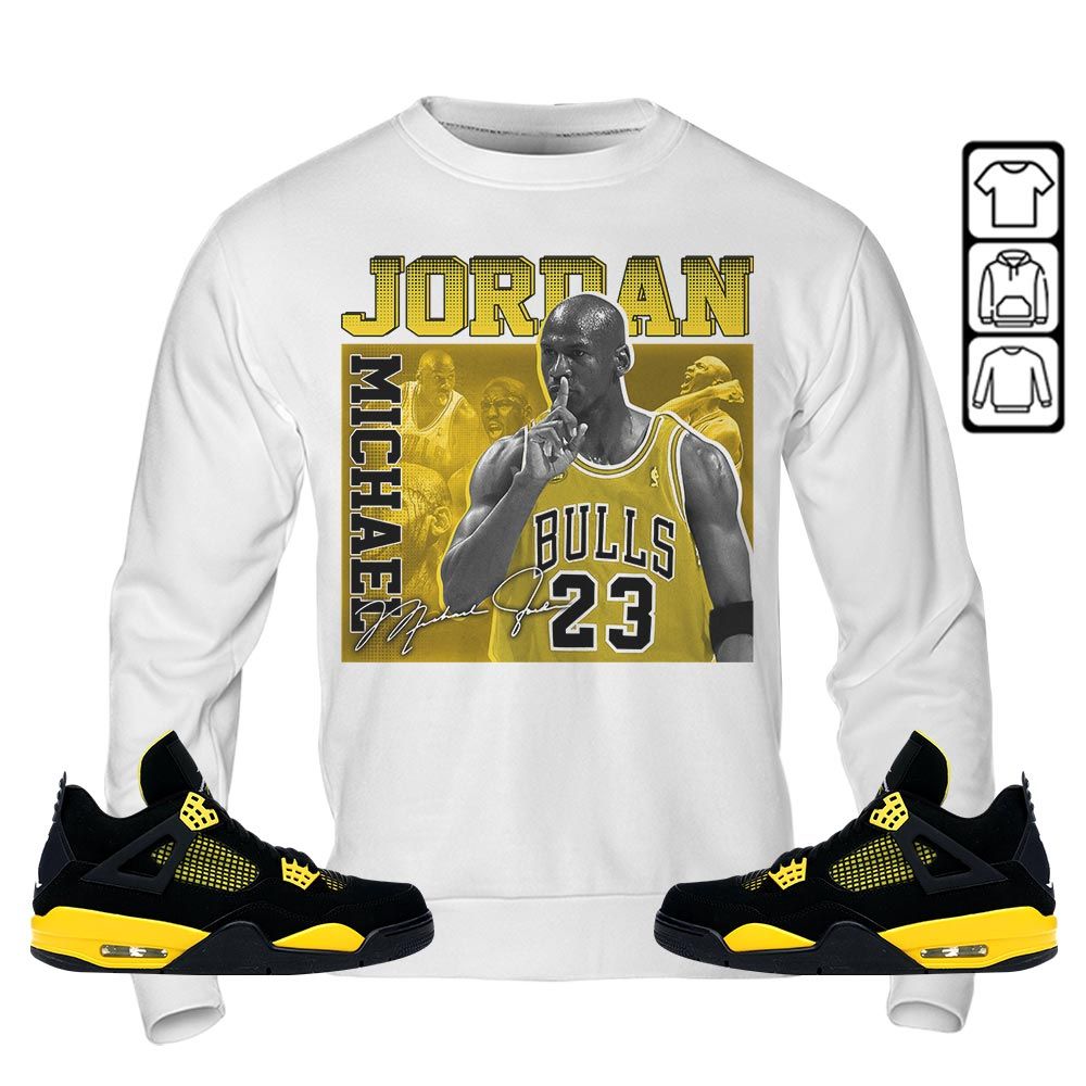 23JD Signature Sneaker Shirt Match 2023 Thunder 4s, Jordan Retro 4 Thunder MKO Hoodie 23JD Signature Sneaker Shirt Match 2023 Thunder 4s, Jordan Retro 4 Thunder MKO Hoodie