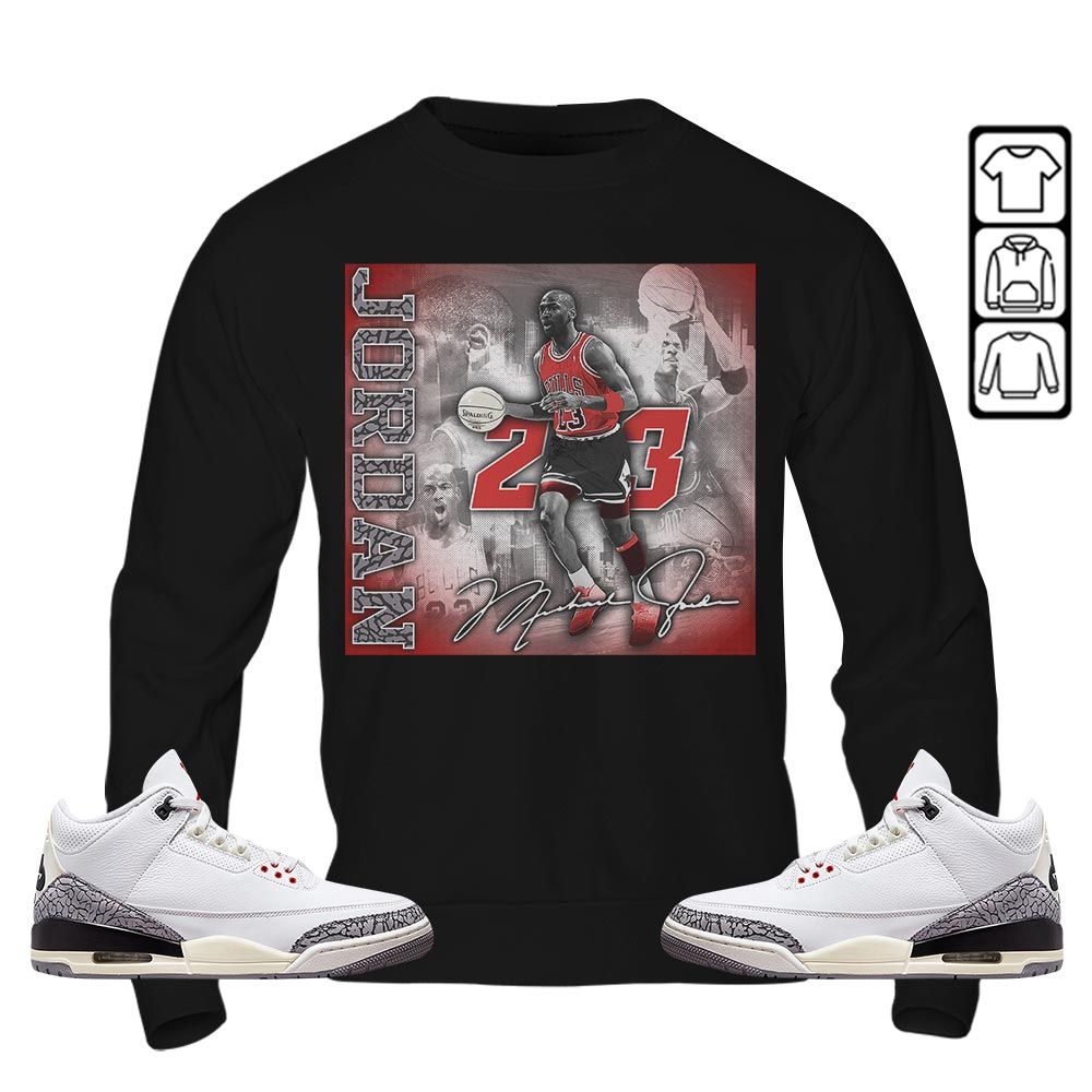 23JD Signature2 Sneaker Shirt Match White Cement 3s, Jordan Retro 3 White Cement MKO T-Shirt 23JD Signature2 Sneaker Shirt Match White Cement 3s, Jordan Retro 3 White Cement MKO T-Shirt