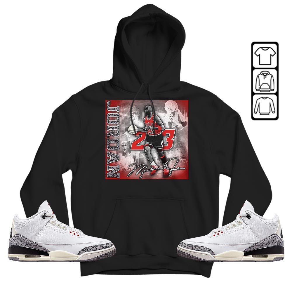 23JD Signature2 Sneaker Shirt Match White Cement 3s, Jordan Retro 3 White Cement MKO T-Shirt 23JD Signature2 Sneaker Shirt Match White Cement 3s, Jordan Retro 3 White Cement MKO T-Shirt