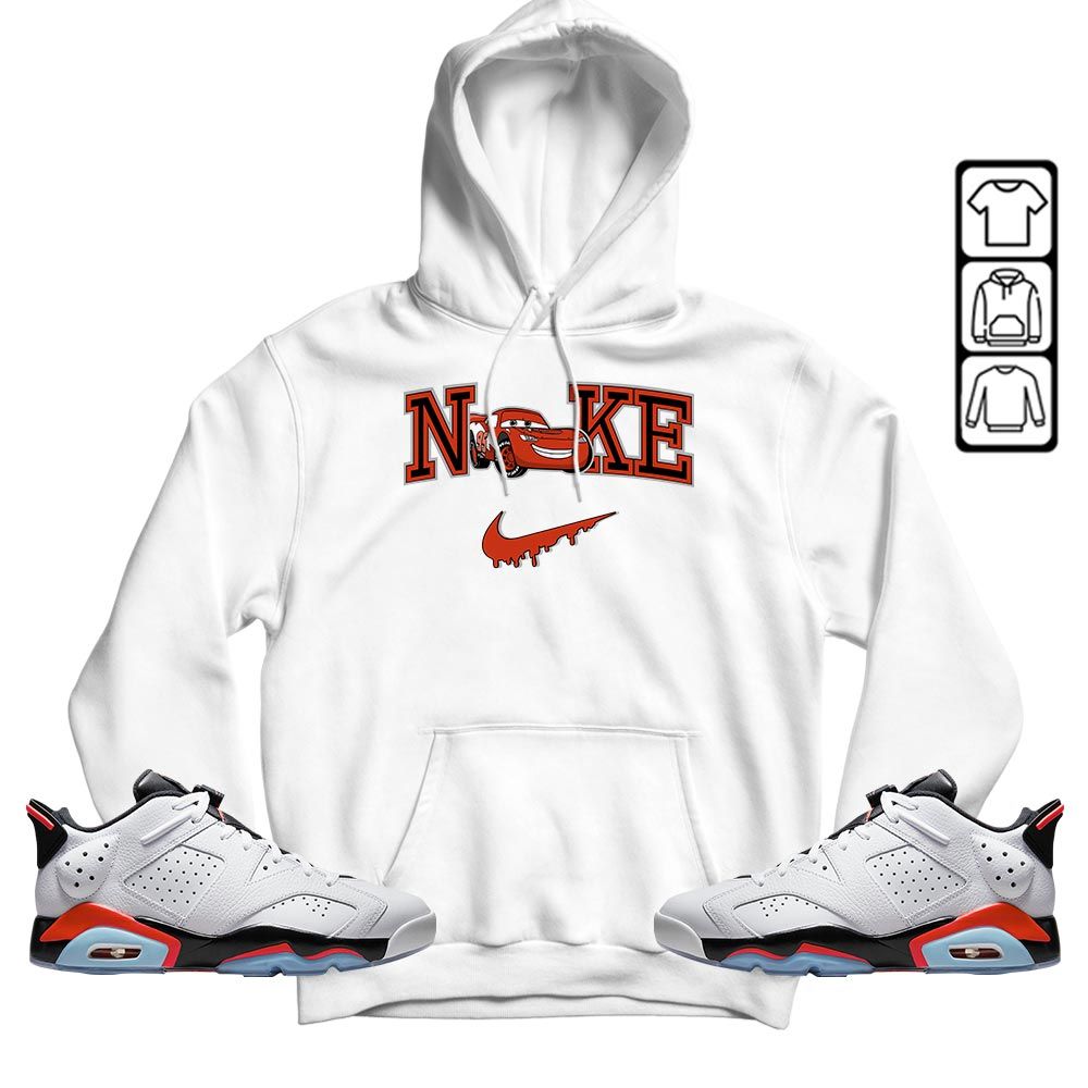 95 Mcqueen Car Fast Sneaker Shirt Match Golf White Infrared 6s, Jordan 6 Low Infrared MKO T-Shirt