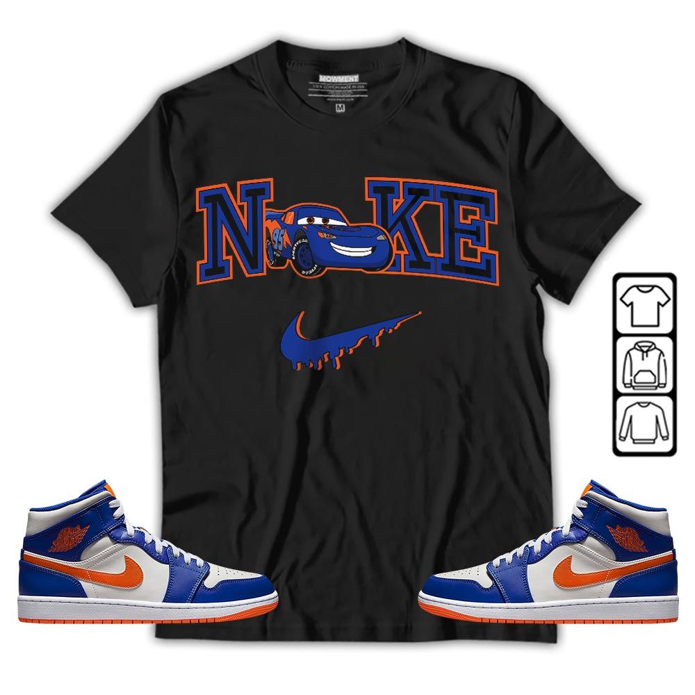 95 Mcqueen Car Fast Sneaker Shirt Match Mid Knicks 1s, Jordan 1 Mid Knicks MKO T-Shirt