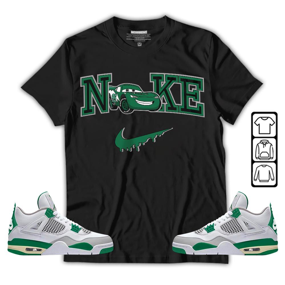 95 Mcqueen Car Fast Sneaker Shirt Match Retro Pine Green 4s, Jordan 4 Pine Green MKO T-Shirt