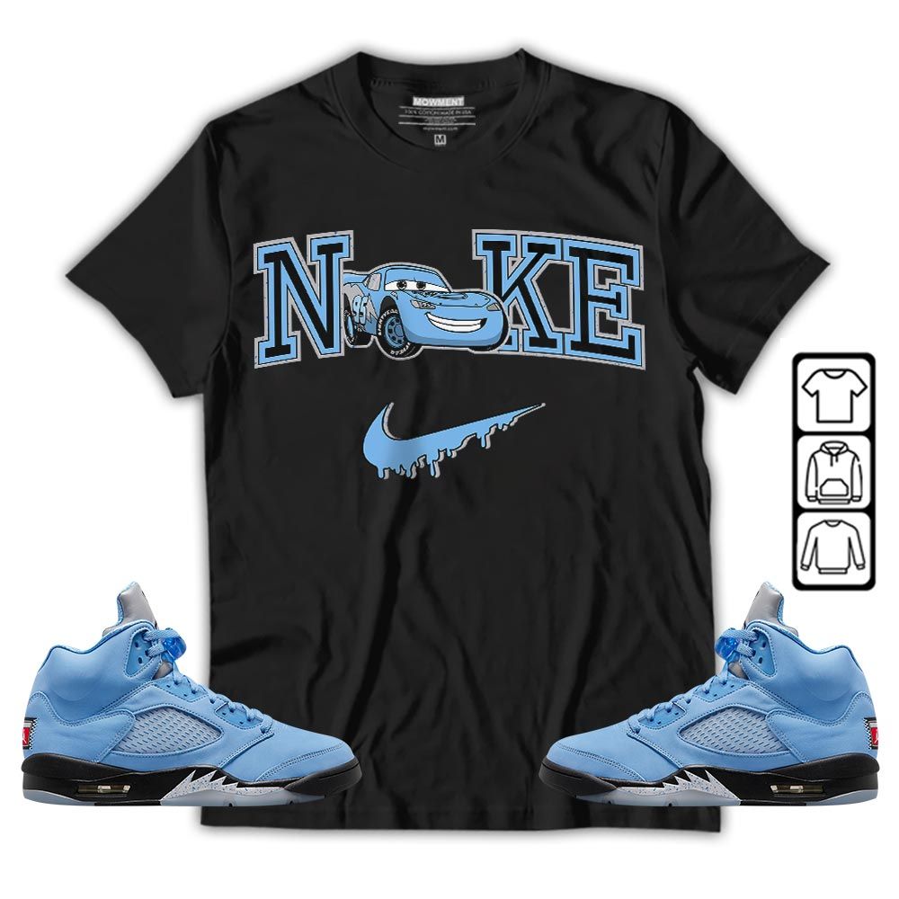 95 Mcqueen Car Fast Sneaker Shirt Match Retro University Blue 5s, Jordan 5 University Blue MKO T-Shirt 95 Mcqueen Car Fast Sneaker Shirt Match Retro University Blue 5s, Jordan 5 University Blue MKO T-Shirt