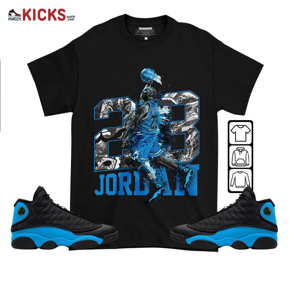 Air 23 Jordan Sneaker Shirt Match Black University Blue 13s, Jordan 13 Black University Blue 2022 MKO T-Shirt