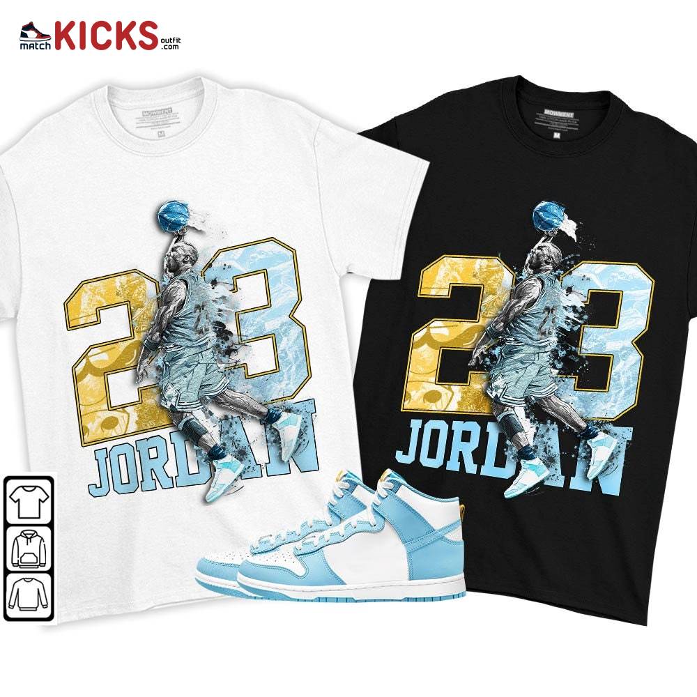 Air 23 Jordan Sneaker Shirt Match Dunk High Blue Chill, Dunk High Homer Simpson MKO T-Shirt