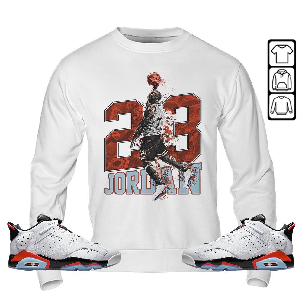 Air 23 Jordan Sneaker Shirt Match Low Infrared 6s, Jordan 6 Low Infrared MKO T-Shirt Air 23 Jordan Sneaker Shirt Match Low Infrared 6s, Jordan 6 Low Infrared MKO T-Shirt