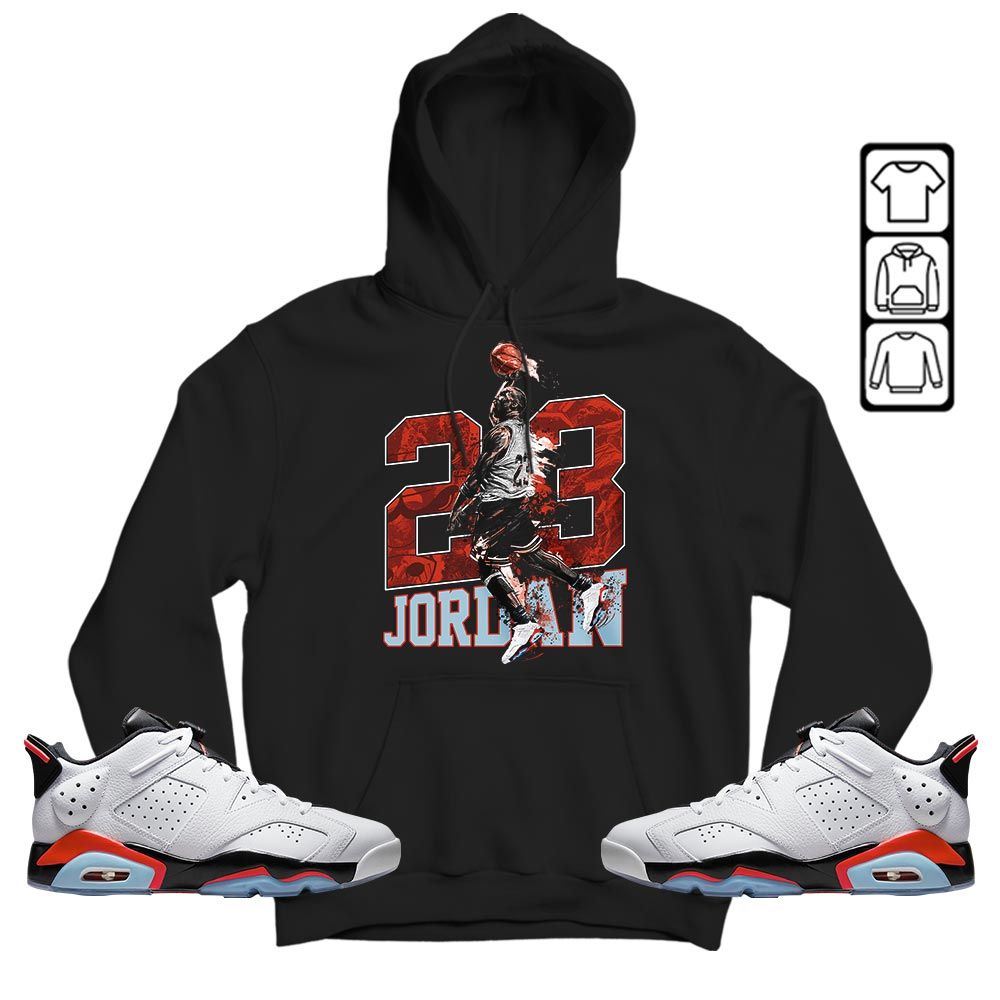 Air 23 Jordan Sneaker Shirt Match Low Infrared 6s, Jordan 6 Low Infrared MKO T-Shirt Air 23 Jordan Sneaker Shirt Match Low Infrared 6s, Jordan 6 Low Infrared MKO T-Shirt