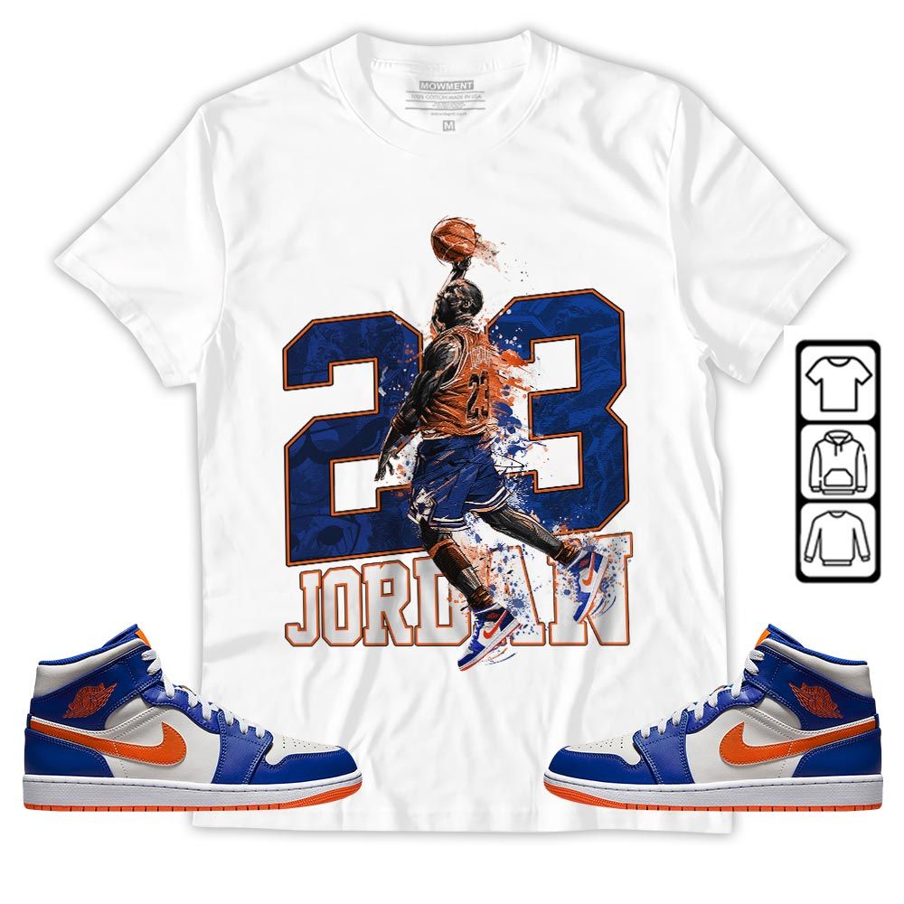 Air 23 Jordan Sneaker Shirt Match Mid Knicks 1s, Jordan 1 Mid Knicks MKO T-Shirt Air 23 Jordan Sneaker Shirt Match Mid Knicks 1s, Jordan 1 Mid Knicks MKO T-Shirt