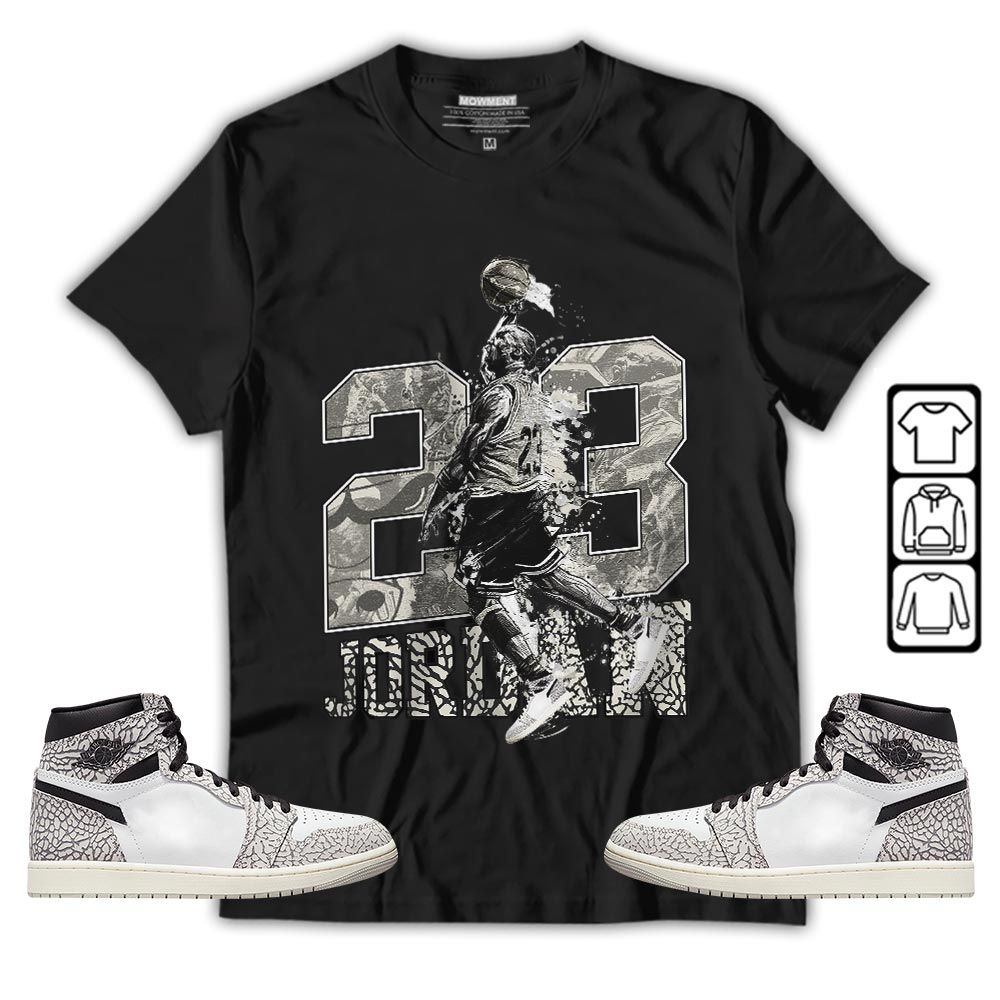 Air 23 Jordan Sneaker Shirt Match OG Elephant 1s, Jordan 1 White Cement MKO T-Shirt Air 23 Jordan Sneaker Shirt Match OG Elephant 1s, Jordan 1 White Cement MKO T-Shirt