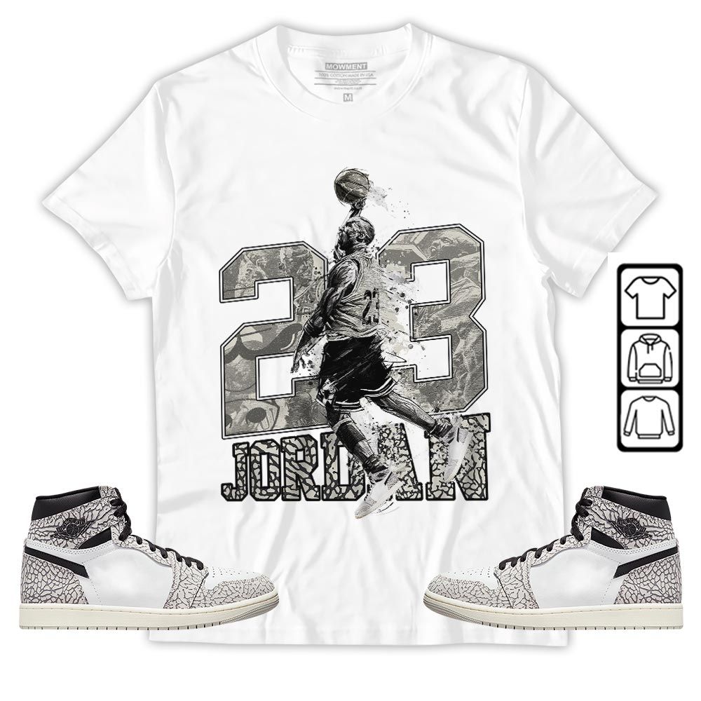 Air 23 Jordan Sneaker Shirt Match OG Elephant 1s, Jordan 1 White Cement MKO T-Shirt Air 23 Jordan Sneaker Shirt Match OG Elephant 1s, Jordan 1 White Cement MKO T-Shirt