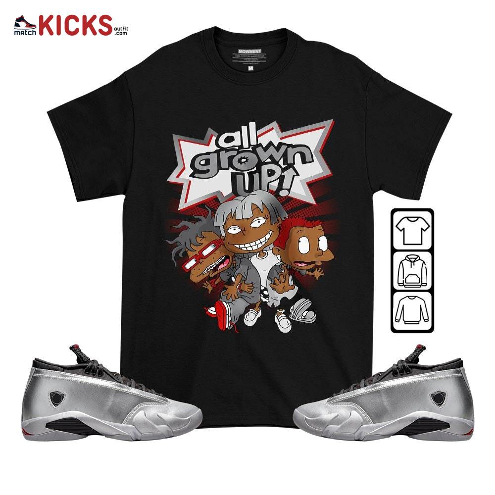 All Grown Up Sneaker Shirt Match 14 Low Metallic Silver, Jordan 14 Metallic Silver MKO T-Shirt