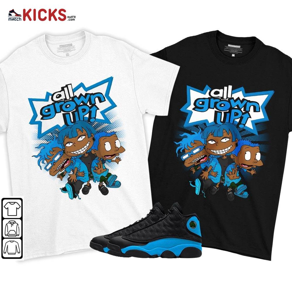 All Grown Up Sneaker Shirt Match Black University Blue 13s, Jordan 13 Black University Blue 2022 MKO T-Shirt All Grown Up Sneaker Shirt Match Black University Blue 13s, Jordan 13 Black University Blue 2022 MKO T-Shirt