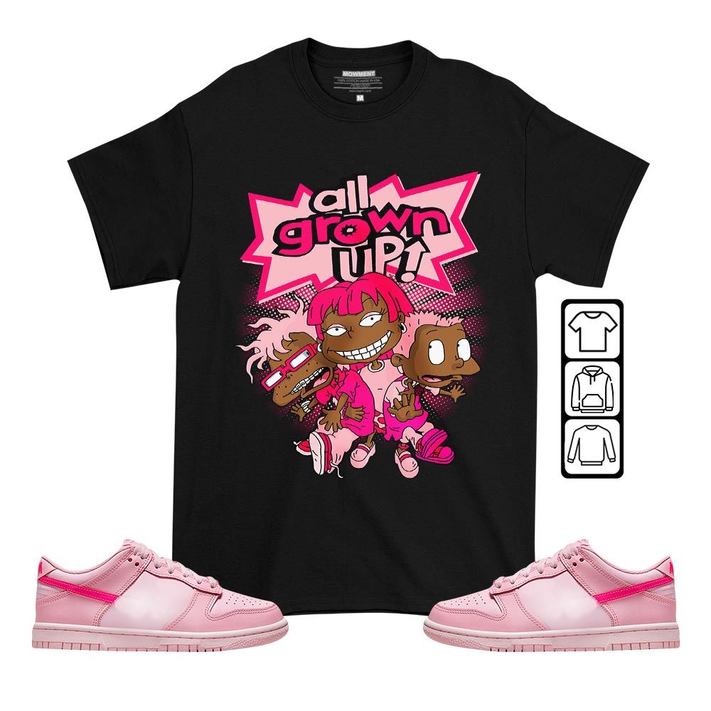 All Grown Up Sneaker Shirt Match Low Triple Pink, Dunk Low Triple Pink MKO T-Shirt