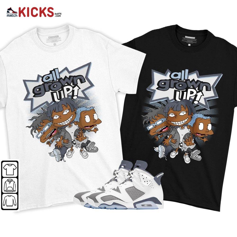 All Grown Up Sneaker Shirt Match Retro Cool Grey 6s, Jordan 6 Cool Grey MKO T-Shirt All Grown Up Sneaker Shirt Match Retro Cool Grey 6s, Jordan 6 Cool Grey MKO T-Shirt