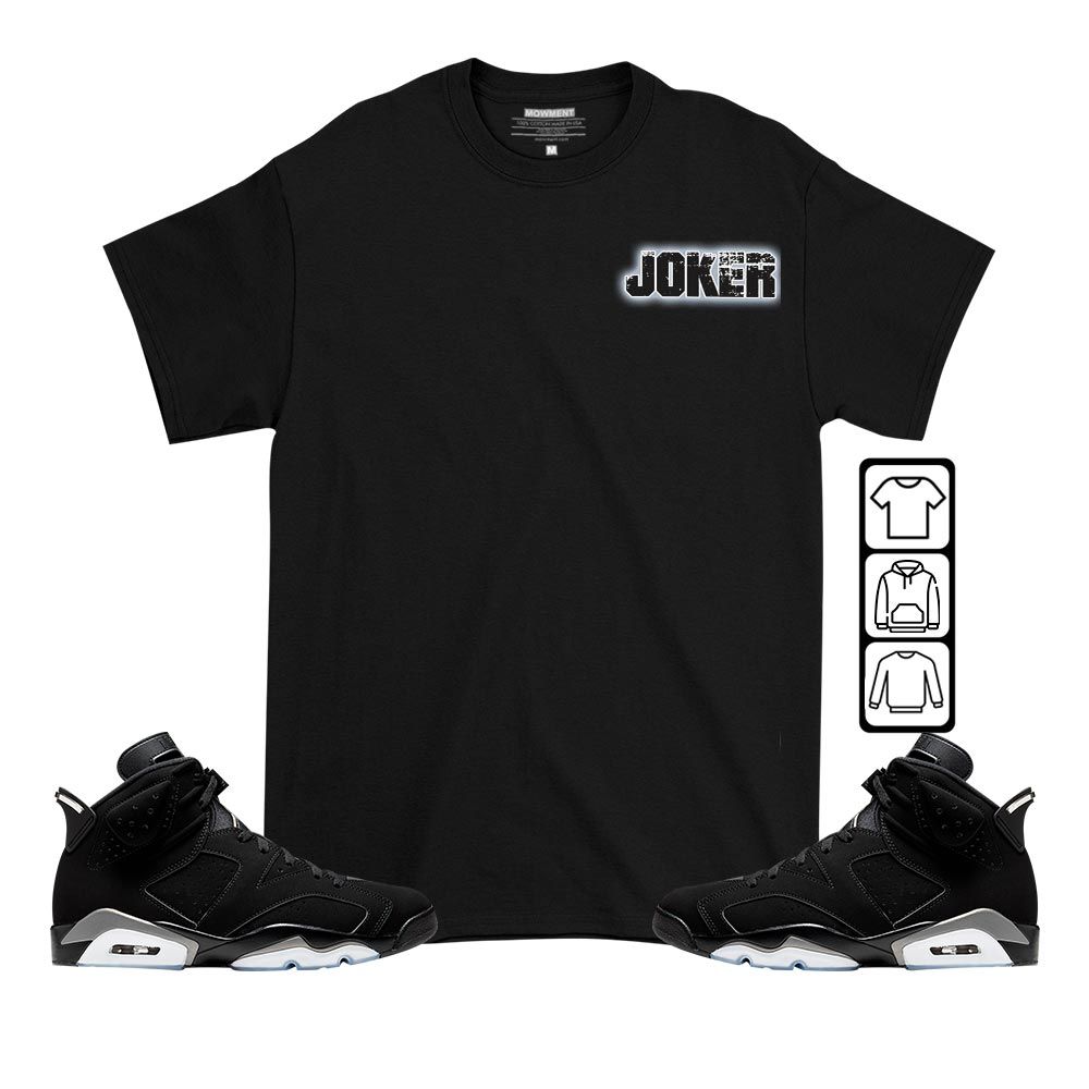 Anti-Hero Sneaker Shirt Match Black Chrome 6s, Jordan 6 Black Chrome MKO T-Shirt Anti-Hero Sneaker Shirt Match Black Chrome 6s, Jordan 6 Black Chrome MKO T-Shirt
