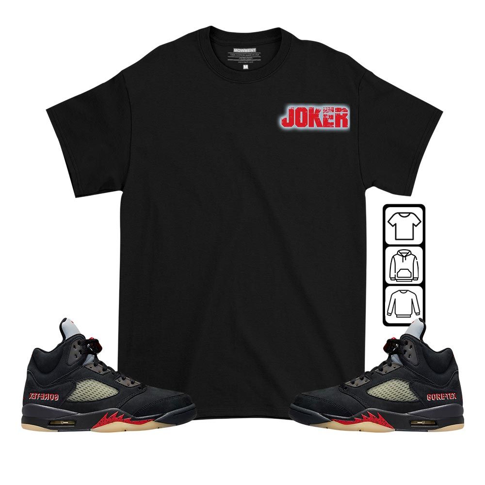 Anti-Hero Sneaker Shirt Match Gore-Tex 5s, Jordan 5 GORE-TEX Off Noir MKO T-Shirt Anti-Hero Sneaker Shirt Match Gore-Tex 5s, Jordan 5 GORE-TEX Off Noir MKO T-Shirt
