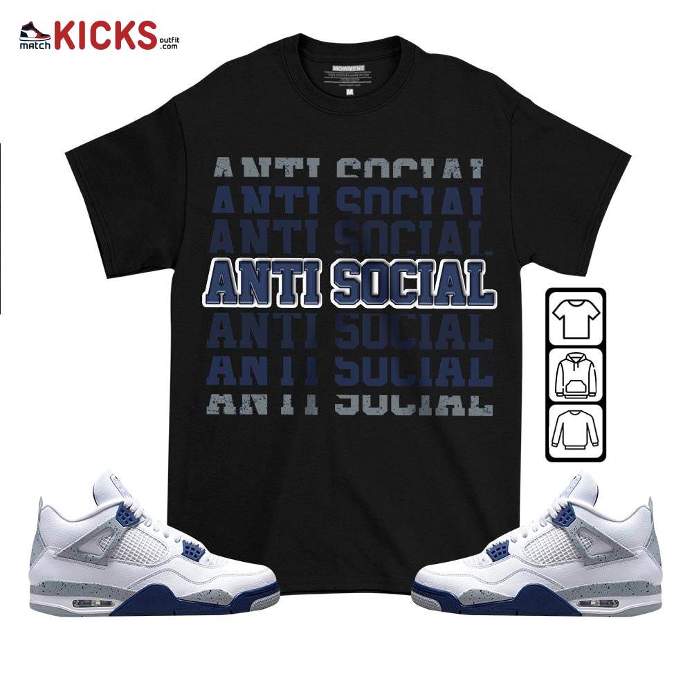Anti Social Sneaker Shirt Match Midnight Navy 4s, Jordan 4 Retro Midnight Navy MKO T-Shirt