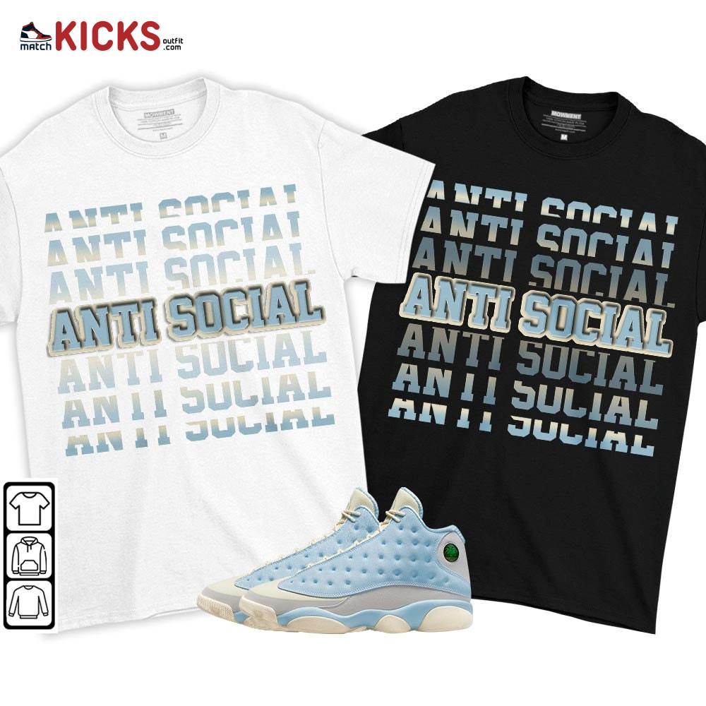 Anti Social Sneaker Shirt Match SoleFly 13s, Jordan 13 Retro SoleFly MKO T-Shirt Anti Social Sneaker Shirt Match SoleFly 13s, Jordan 13 Retro SoleFly MKO T-Shirt