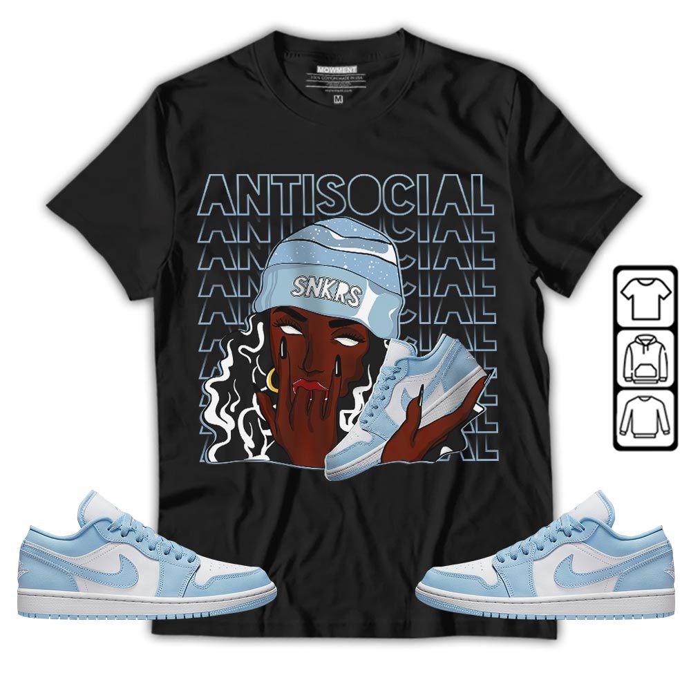 Antisocial Girl Sneaker Shirt Match 1 Low Gets Icy, Jordan 1 Low Ice Blue MKO T-Shirt Antisocial Girl Sneaker Shirt Match 1 Low Gets Icy, Jordan 1 Low Ice Blue MKO T-Shirt