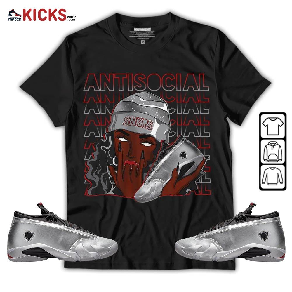 Antisocial Girl Sneaker Shirt Match 14 Low Metallic Silver, Jordan 14 Metallic Silver MKO T-Shirt