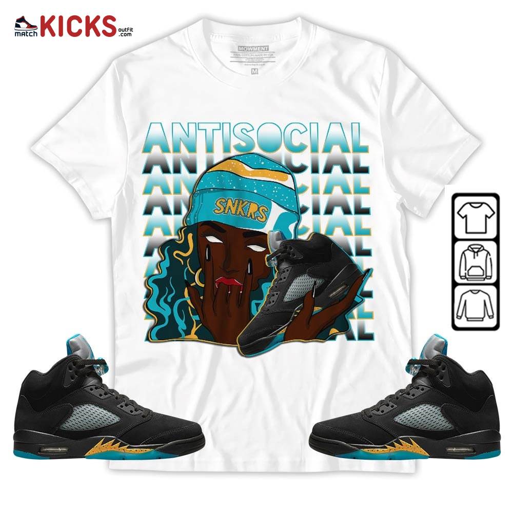 Antisocial Girl Sneaker Shirt Match 2023 Retro Aqua 5s, Jordan 5 Aqua MKO Hoodie