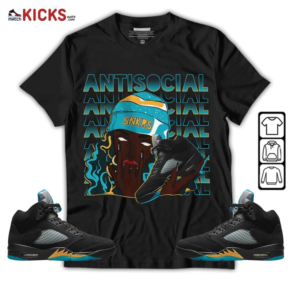 Antisocial Girl Sneaker Shirt Match 2023 Retro Aqua 5s, Jordan 5 Aqua MKO T-Shirt Antisocial Girl Sneaker Shirt Match 2023 Retro Aqua 5s, Jordan 5 Aqua MKO T-Shirt