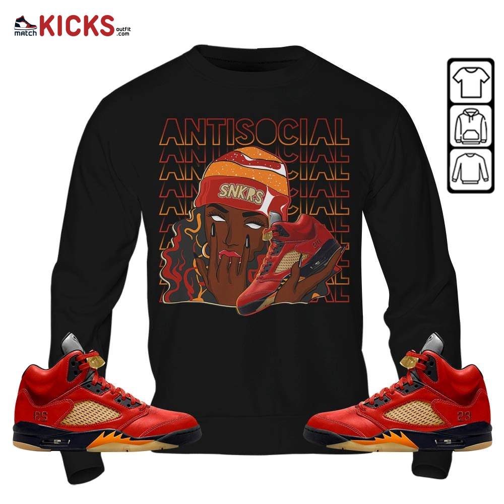 Antisocial Girl Sneaker Shirt Match 5 Dunk On Mars, Jordan 5 Mars For Her MKO T-Shirt Antisocial Girl Sneaker Shirt Match 5 Dunk On Mars, Jordan 5 Mars For Her MKO T-Shirt