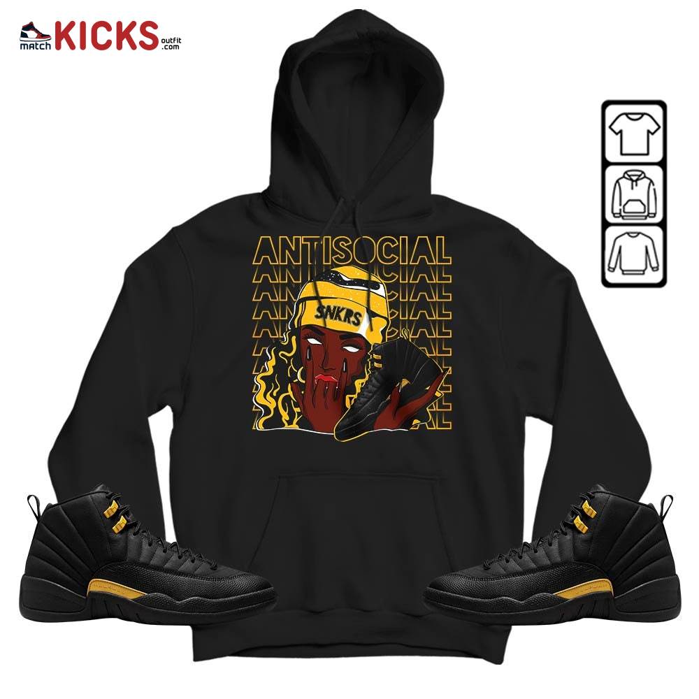 Antisocial Girl Sneaker Shirt Match Black Taxi 12s, Jordan 12 Retro Black Taxi MKO Sweatshirt Antisocial Girl Sneaker Shirt Match Black Taxi 12s, Jordan 12 Retro Black Taxi MKO Sweatshirt