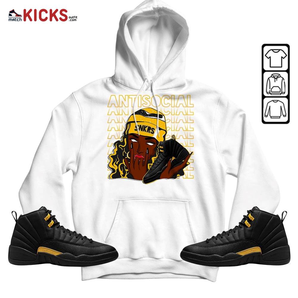 Antisocial Girl Sneaker Shirt Match Black Taxi 12s, Jordan 12 Retro Black Taxi MKO Sweatshirt Antisocial Girl Sneaker Shirt Match Black Taxi 12s, Jordan 12 Retro Black Taxi MKO Sweatshirt