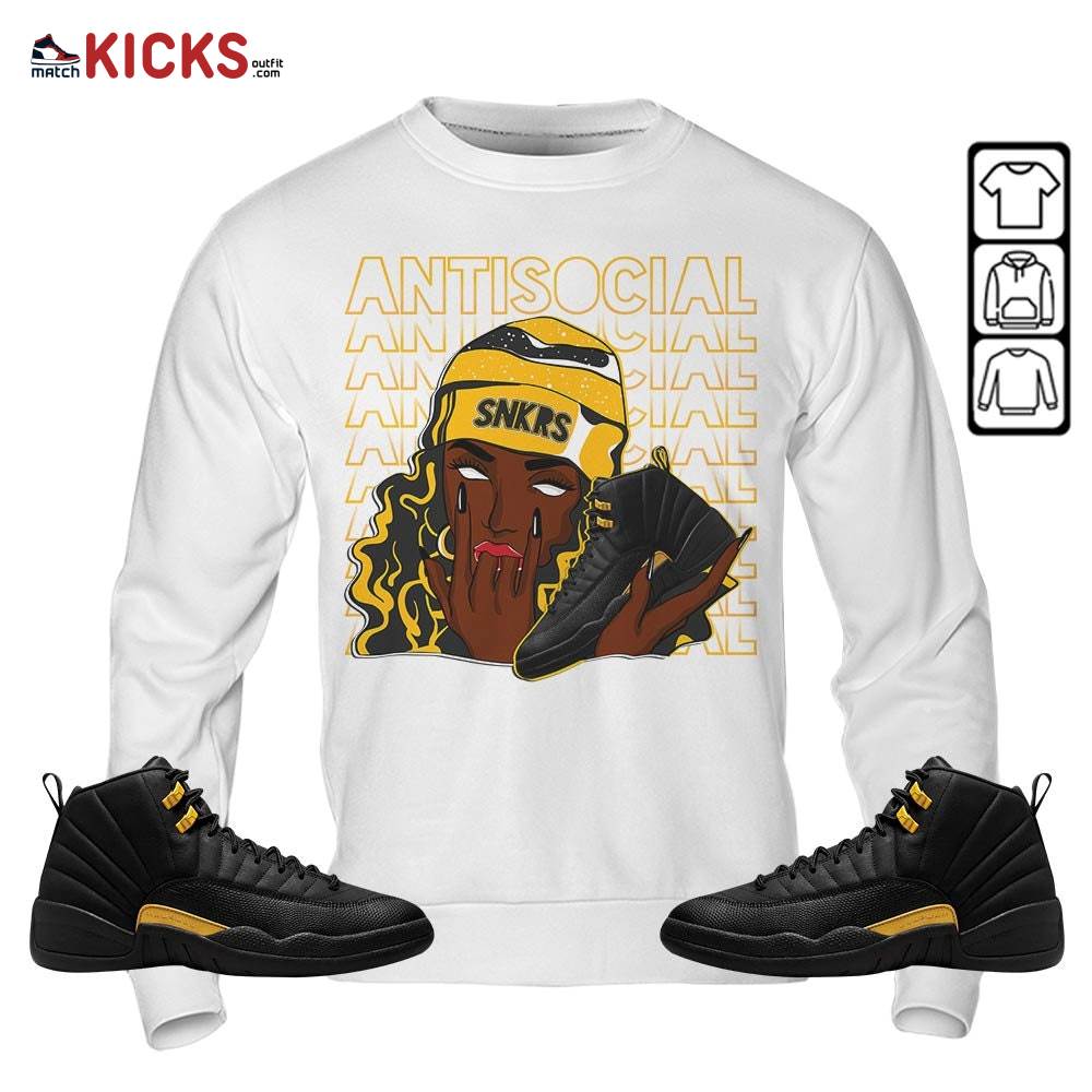 Antisocial Girl Sneaker Shirt Match Black Taxi 12s, Jordan 12 Retro Black Taxi MKO Sweatshirt Antisocial Girl Sneaker Shirt Match Black Taxi 12s, Jordan 12 Retro Black Taxi MKO Sweatshirt
