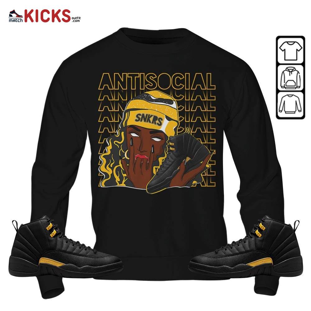 Antisocial Girl Sneaker Shirt Match Black Taxi 12s, Jordan 12 Retro Black Taxi MKO Sweatshirt Antisocial Girl Sneaker Shirt Match Black Taxi 12s, Jordan 12 Retro Black Taxi MKO Sweatshirt