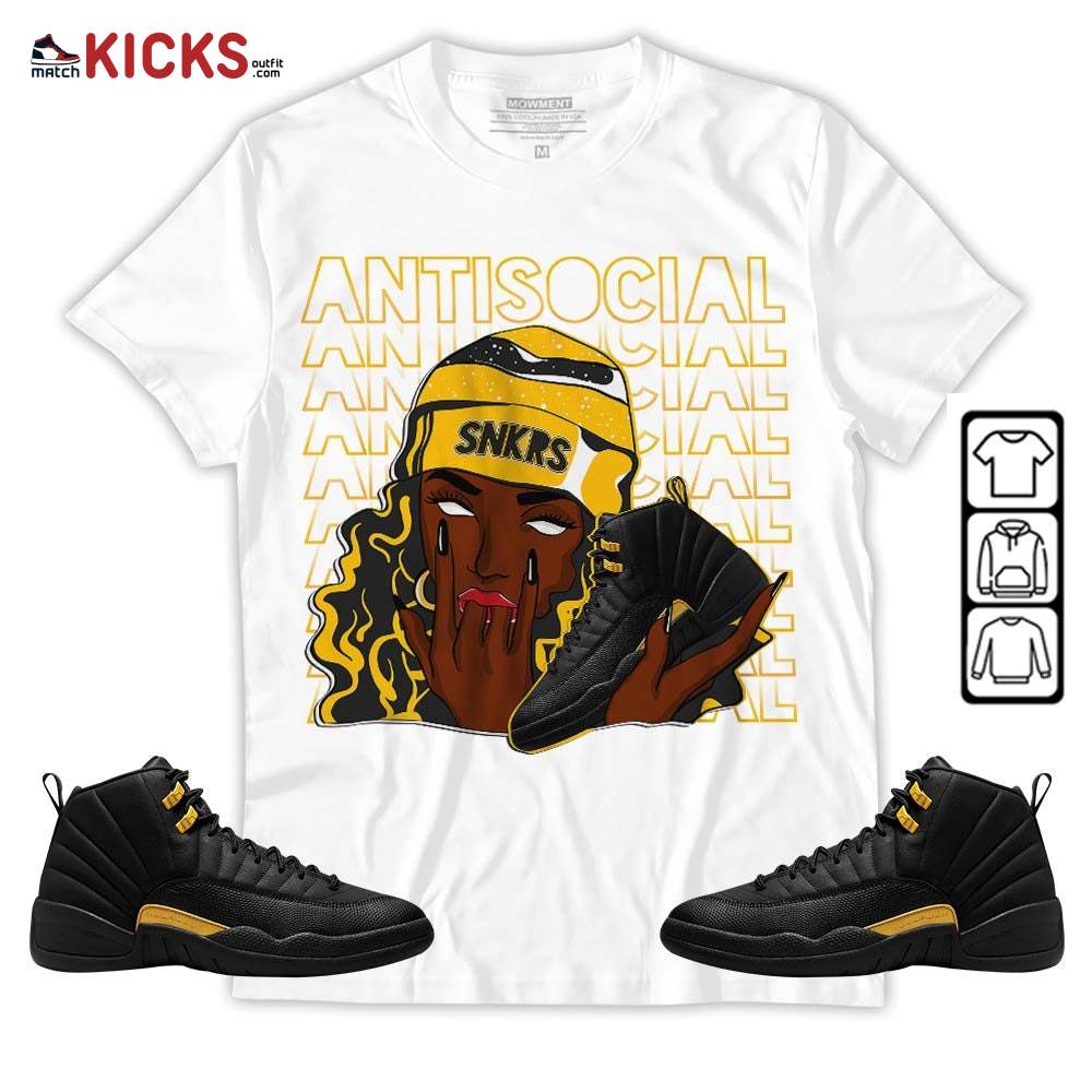 Antisocial Girl Sneaker Shirt Match Black Taxi 12s, Jordan 12 Retro Black Taxi MKO T-Shirt
