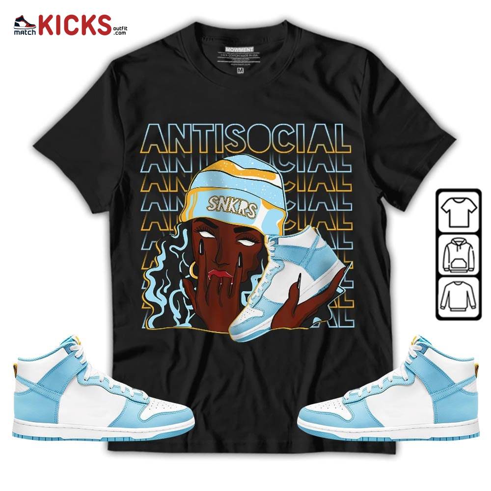 Antisocial Girl Sneaker Shirt Match Dunk High Blue Chill, Dunk High Homer Simpson MKO T-Shirt