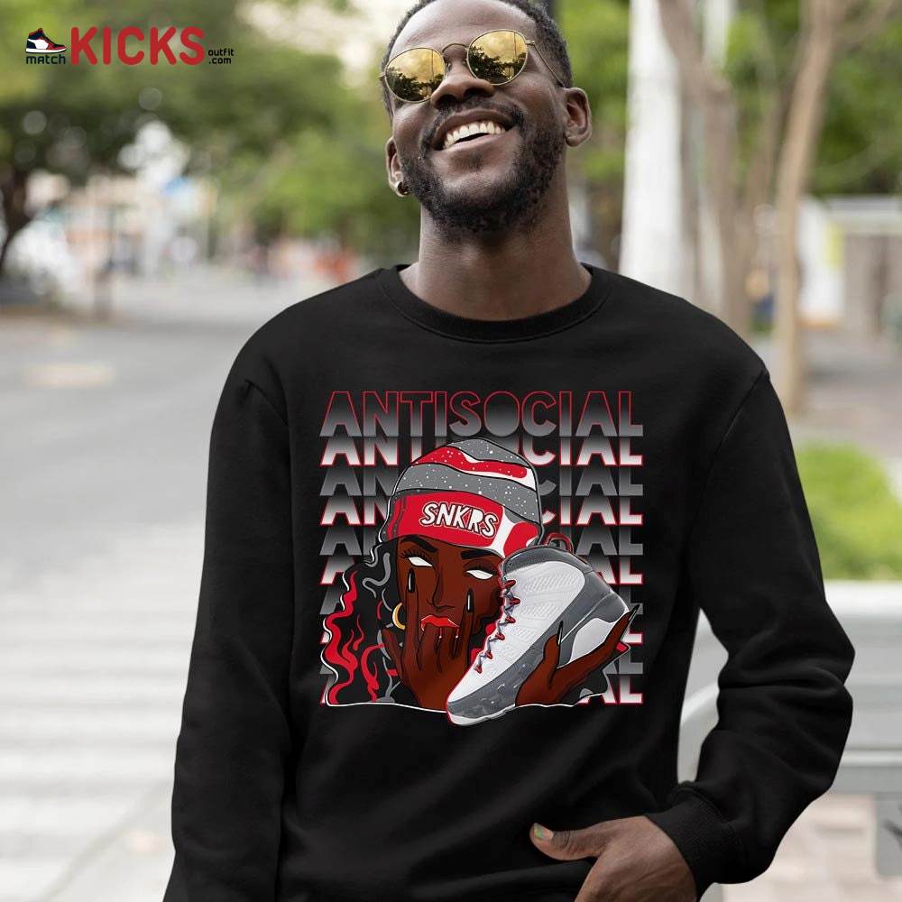 Antisocial Girl Sneaker Shirt Match Fire Red 9s, Jordan 9 Retro Fire Red MKO Sweatshirt Antisocial Girl Sneaker Shirt Match Fire Red 9s, Jordan 9 Retro Fire Red MKO Sweatshirt