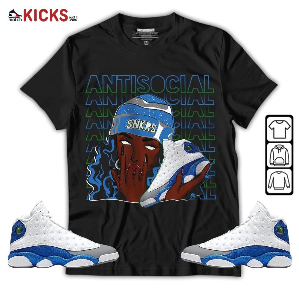 Antisocial Girl Sneaker Shirt Match French Blue 13s, Jordan 13 French Blue MKO Sweatshirt Antisocial Girl Sneaker Shirt Match French Blue 13s, Jordan 13 French Blue MKO Sweatshirt